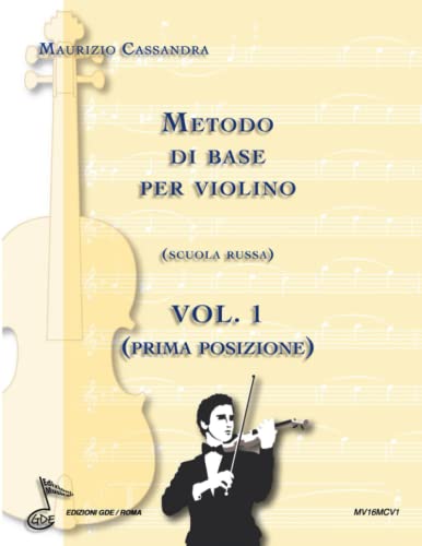 Imagen de archivo de Metodo di base per violino vol. 1: Scuola russa (prima posizione) (Italian Edition) a la venta por Book Deals
