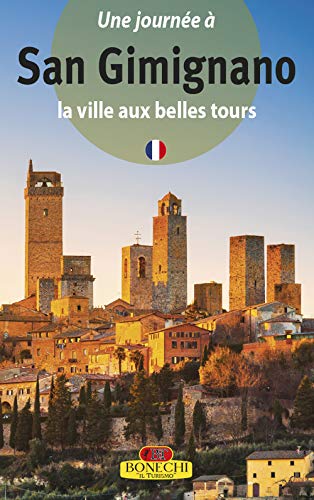 Beispielbild fr San Gimignano. La citt dalle belle torri. Ediz. francese zum Verkauf von medimops