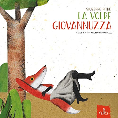 Imagen de archivo de La volpe Giovannuzza a la venta por libreriauniversitaria.it
