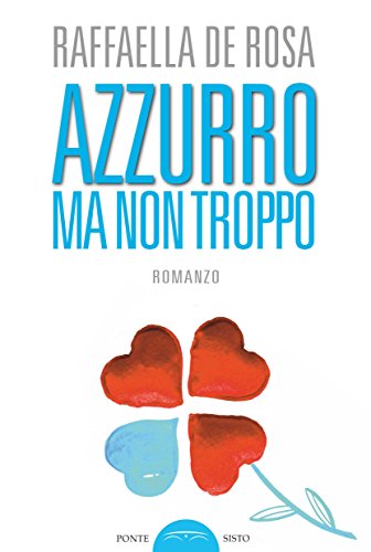 Imagen de archivo de Azzurro ma non troppo a la venta por libreriauniversitaria.it