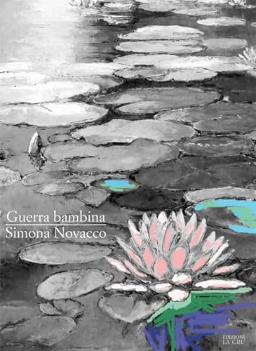 Beispielbild fr Guerra bambina zum Verkauf von libreriauniversitaria.it