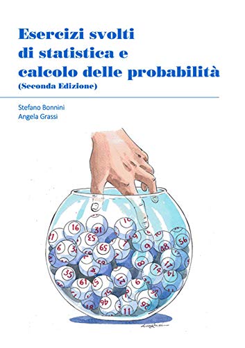 Imagen de archivo de Esercizi svolti di statistica e calcolo delle probabilit (Stampa universitaria estense) a la venta por libreriauniversitaria.it