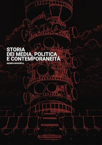Beispielbild fr Storia dei media, politica e contemporaneit (Stampa universitaria estense) zum Verkauf von Buchpark