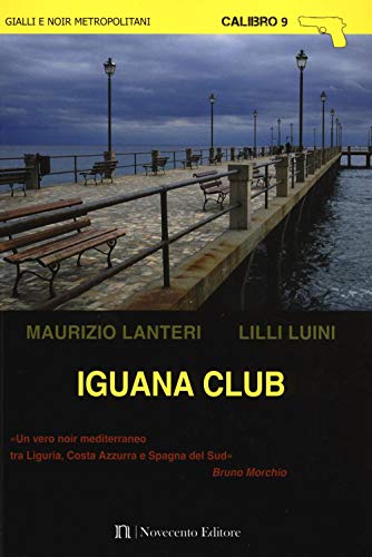 9788899316570: Iguana club (Calibro 9)