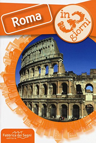 Stock image for ROMA IN TRE GIORNI (Italian) for sale by Brook Bookstore