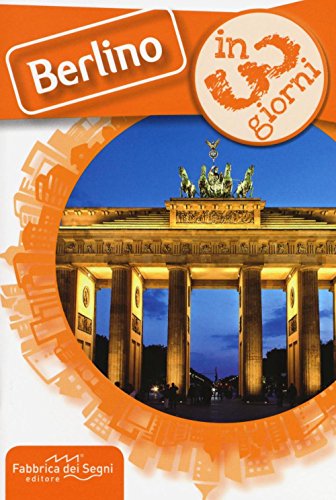 Stock image for Berlino in 3 giorni (italienische) for sale by medimops