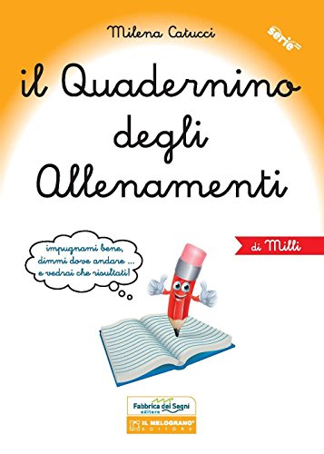 Stock image for Il quadernino degli allenamenti. Per la Scuola elementare (ita) for sale by Brook Bookstore
