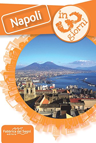 Stock image for Napoli in 3 giorni for sale by libreriauniversitaria.it