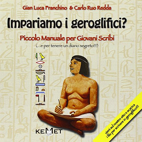 Stock image for Impariamo i geroglifici? Piccolo manuale per giovani scribi for sale by WorldofBooks