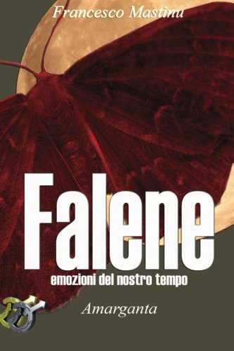 Beispielbild fr Falene (Emozioni del nostro tempo, Band 1) zum Verkauf von Buchpark