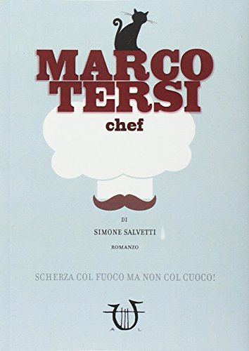 Stock image for Marco Tersi chef for sale by Revaluation Books