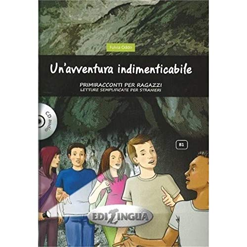 Stock image for Primiracconti per ragazzi: Un'avventura indimenticabile + CD audio (B1/B1+) for sale by Brook Bookstore