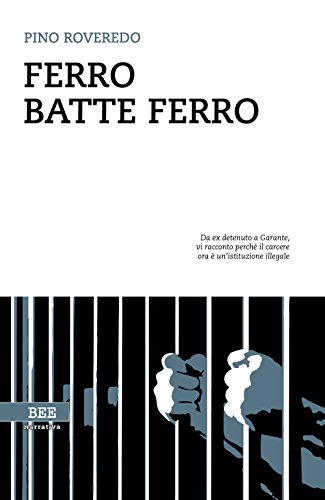 Beispielbild fr Ferro batte ferro zum Verkauf von libreriauniversitaria.it