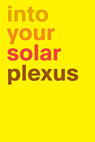 9788899385095: Into your solar plexus. Ediz. illustrata [Lingua Inglese]: dition anglaise