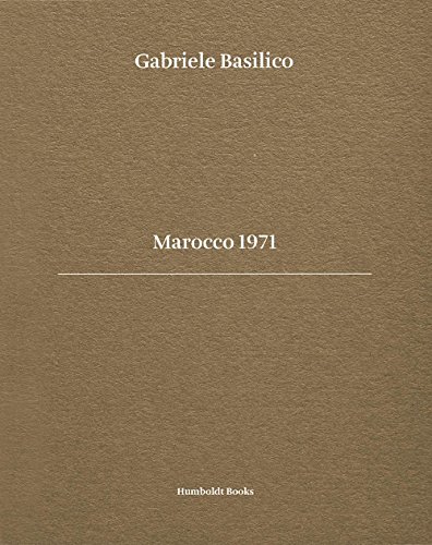 Beispielbild fr Gabriele Basilico. Marocco 1971 zum Verkauf von Blackwell's