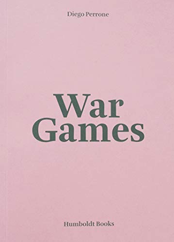 Imagen de archivo de Garutti, F: War Games a la venta por Blackwell's