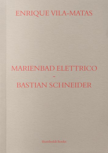 Imagen de archivo de Marienbad Elettrico-Bastian Schneider a la venta por libreriauniversitaria.it