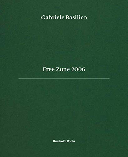 Beispielbild fr Free Zone 2006 zum Verkauf von Gallix