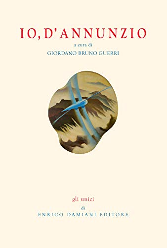 Imagen de archivo de IO, D'ANNUNZIO [Paperback] (Italian) a la venta por Brook Bookstore