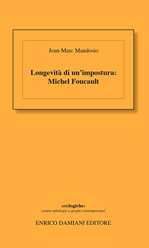 Imagen de archivo de Longevit di un'impostura: Michel Foucault a la venta por libreriauniversitaria.it