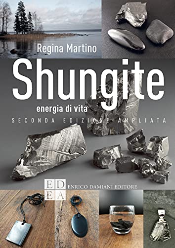 Beispielbild fr SHUNGITE. ENERGIA DI VITA - SE zum Verkauf von Brook Bookstore On Demand