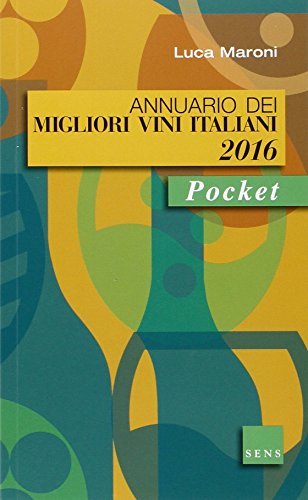 9788899482022: Annuario dei migliori vini italiani 2016 (Pocket)