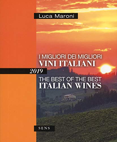 Beispielbild fr I migliori dei migliori vini italiani 2019. Ediz. italiana e inglese zum Verkauf von Revaluation Books