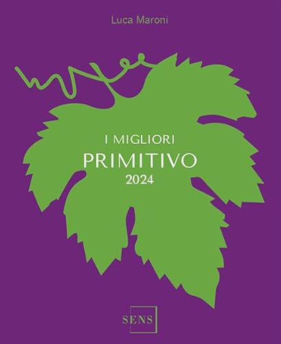 Beispielbild fr I migliori Primitivo 2024 zum Verkauf von libreriauniversitaria.it