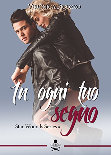 Beispielbild fr In ogni tuo segno. Star wounds series zum Verkauf von medimops