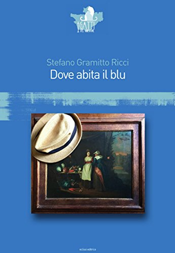 Beispielbild fr Dove abita il blu zum Verkauf von libreriauniversitaria.it