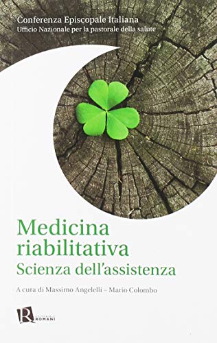 Beispielbild fr Medicina riabilitativa. Scienza dell'assistenza zum Verkauf von libreriauniversitaria.it