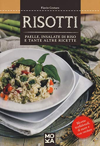 Beispielbild fr Risotti. Paelle, insalate di riso e tante altre ricette zum Verkauf von medimops