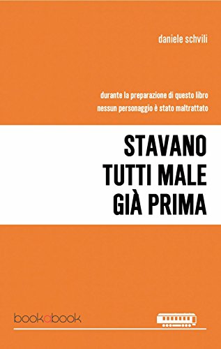 Stock image for Stavano tutti male gi prima for sale by Revaluation Books