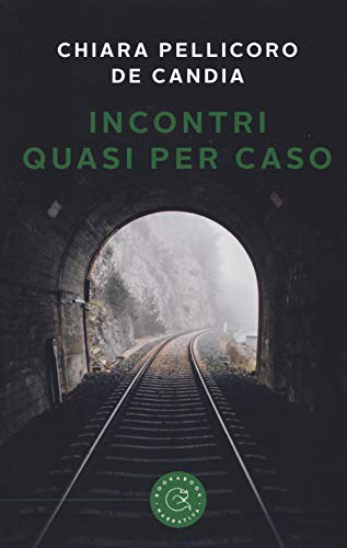 Stock image for Incontri quasi per caso for sale by Revaluation Books