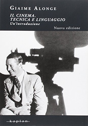 9788899559212: Il cinema. Tecnica e linguaggio. Un'introduzione