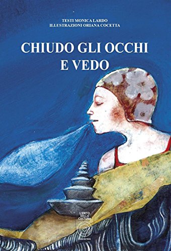 Stock image for Chiudo gli Occhi e Vedo for sale by libreriauniversitaria.it