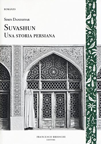Stock image for Suvashun. Una storia persiana for sale by libreriauniversitaria.it