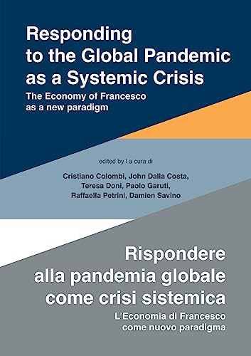 Beispielbild fr RESPONDING TO THE GLOBAL PANDEMIC / RISPONDEREALLA PANDEMIA GLOBALE zum Verkauf von Brook Bookstore