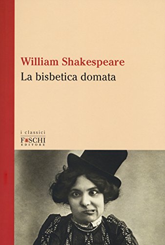 9788899666569: La bisbetica domata (I classici)