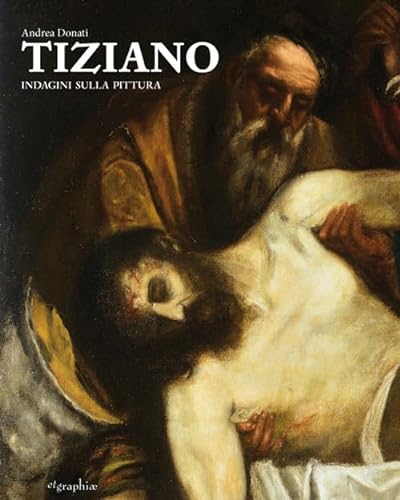 Beispielbild fr Tiziano. Indagini sulla pittura (ita) zum Verkauf von Brook Bookstore