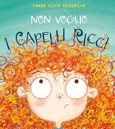 Stock image for Non voglio i capelli ricci for sale by Librairie Th  la page