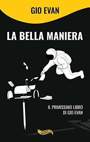 Beispielbild fr La bella maniera zum Verkauf von Ammareal