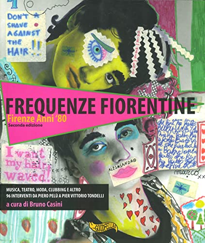 Stock image for Frequenze fiorentine. Firenze anni '80 (Spittle) for sale by libreriauniversitaria.it