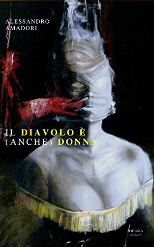 Stock image for Il Diavolo  (anche) Donna (Cabiria) (Italian Edition) for sale by libreriauniversitaria.it