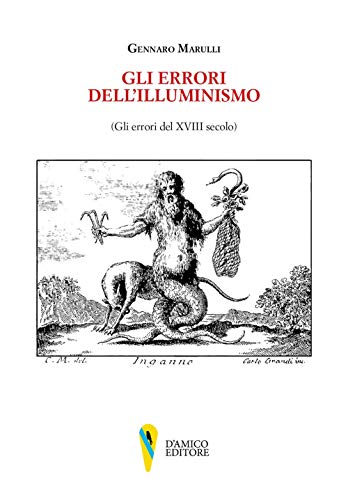 Imagen de archivo de Gli errori dell'Illuminismo (Gli errori del XVIII secolo) (Fragmenta) a la venta por libreriauniversitaria.it