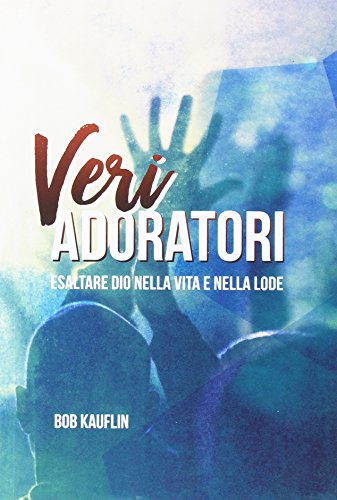 Stock image for Veri Adoratori [Paperback] (ita) for sale by Brook Bookstore