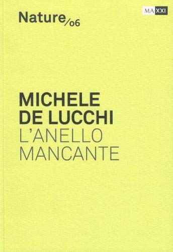 Stock image for Michele De Luchi: the Missing Link -Language: italian for sale by GreatBookPrices