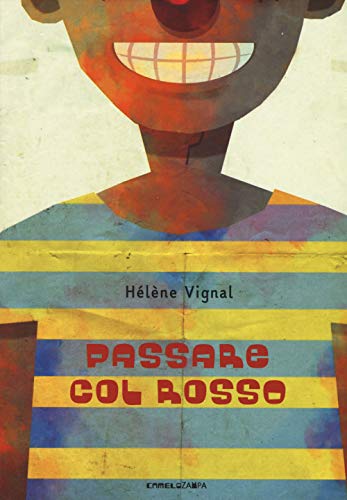 Beispielbild fr Passare col rosso. Ediz. ad alta leggibilit zum Verkauf von libreriauniversitaria.it