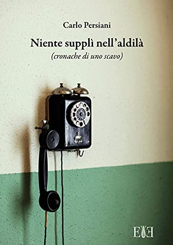 Stock image for Niente suppl nell'aldil. (Cronache di uno scavo) for sale by libreriauniversitaria.it