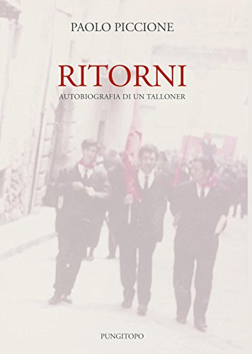 Stock image for Ritorni. Autobiografia di un talloner for sale by libreriauniversitaria.it